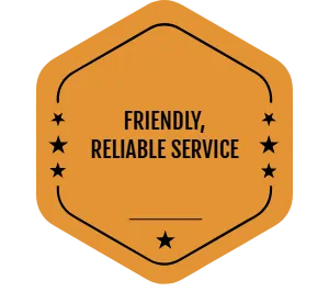 Friendly, Reliable Service badge